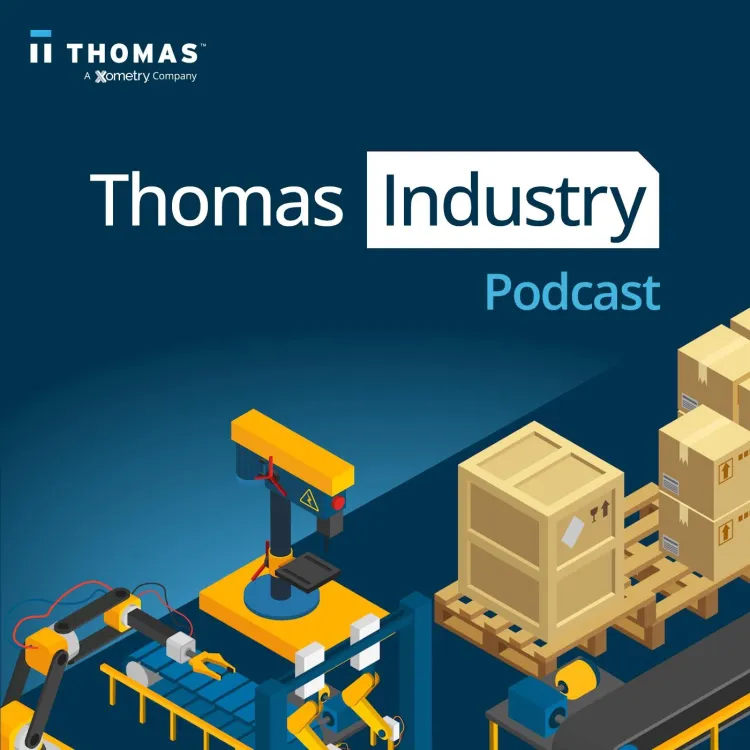 Listen to the Thomas Industry Podcast